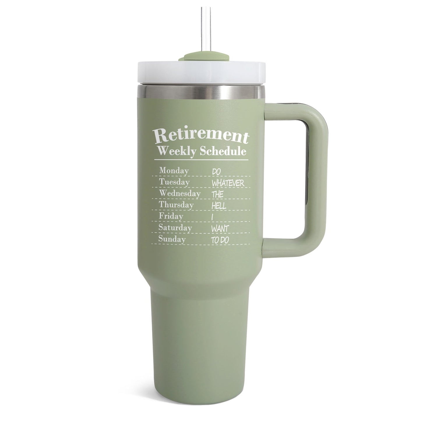 Retirement Weekly Schedule|40 oz